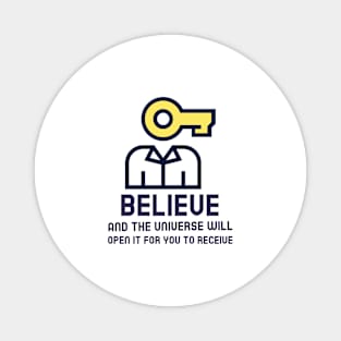 Believe - Law Of Attraction Magnet